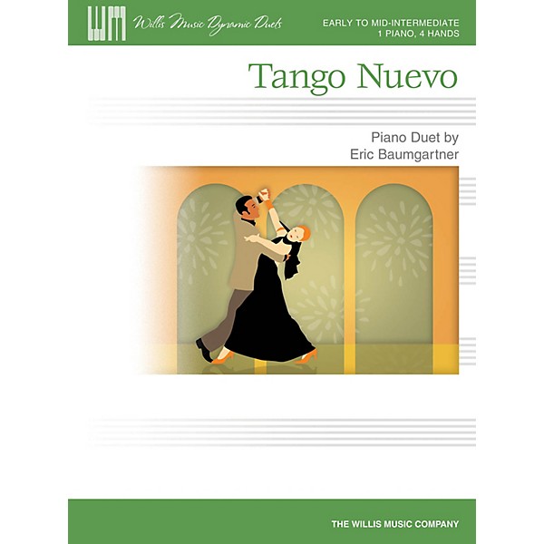 Willis Music Tango Nuevo Willis Series Book by Eric Baumgartner (Level Early to Mid-Inter)