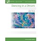 Willis Music Dancing in a Dream (Early Inter Level) Willis Series by William Gillock thumbnail