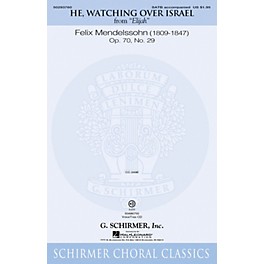 G. Schirmer He, Watching Over Israel (from Elijah) VoiceTrax CD Composed by Felix Mendelssohn