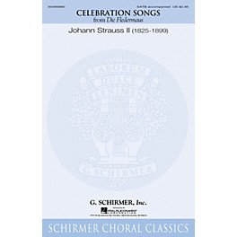 G. Schirmer Celebration Songs (from Die Fledermaus) ORCHESTRA ACCOMPANIMENT Composed by Johann Strauss II