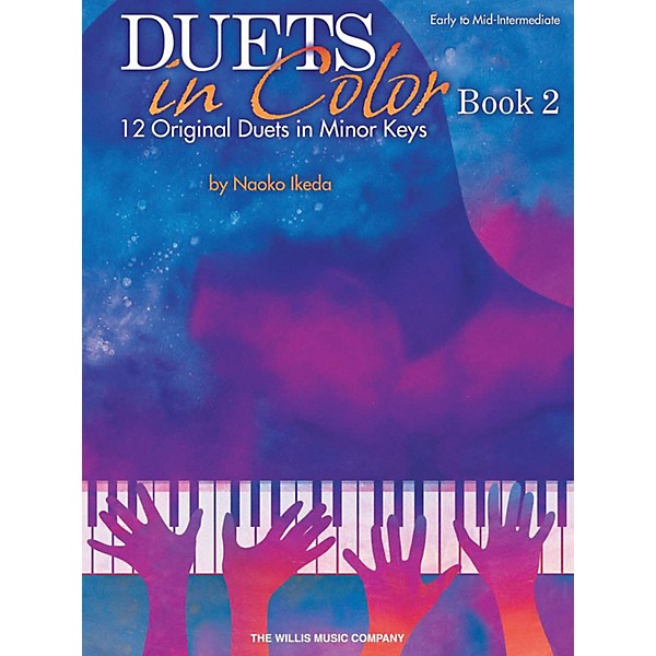 Willis Music Duets in Color - Book 2 (12 Original Duets in Minor Keys) Willis Book by Naoko Ikeda (Early to Mid-Int)
