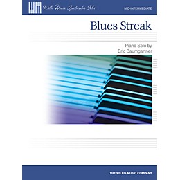 Willis Music Blues Streak (Mid-Inter Level) Willis Series by Eric Baumgartner