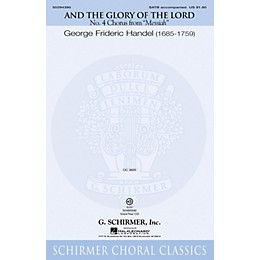 G. Schirmer And the Glory of the Lord (from Messiah) VoiceTrax CD Composed by G.F. Händel