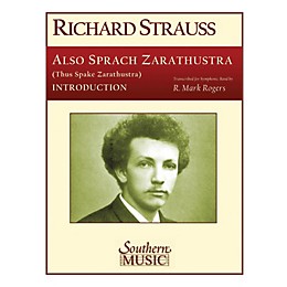 Southern Also Sprach Zarathustra, Op. 3 (Introduction Only) Concert Band Level 4 Arranged by R. Mark Rogers