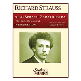 Southern Also Sprach Zarathustra, Op. 3 (Introduction Only) Concert Band Level 4 Arranged by R. Mark Rogers