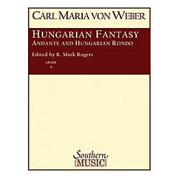 Southern Andante and Hungarian Rondo (Hungarian Fantasy) Concert Band Level 4 Arranged by R. Mark Rogers