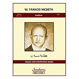 Southern Kaddish Concert Band Level 4 Composed by W. Francis McBeth