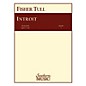 Southern Introit (Band/Concert Band Music) Concert Band Level 3 Composed by Fisher Tull thumbnail
