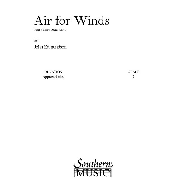Southern Air for Winds (Band/Concert Band Music) Concert Band Level 2 Composed by John Edmondson