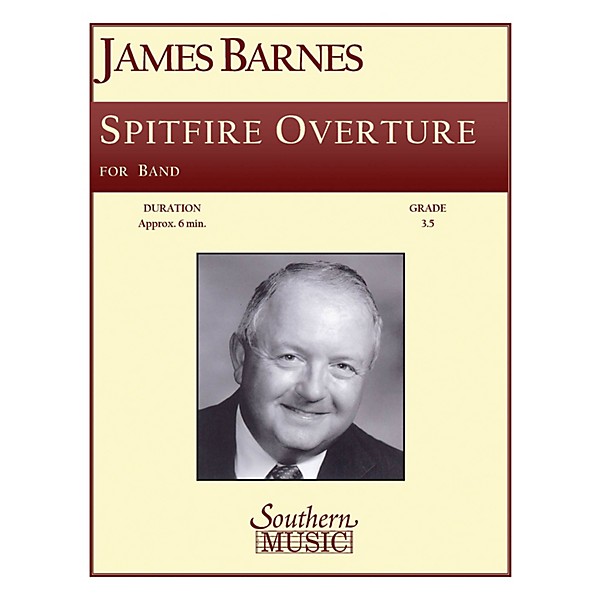 Southern Spitfire Overture Concert Band Level 3. Composed by James Barnes