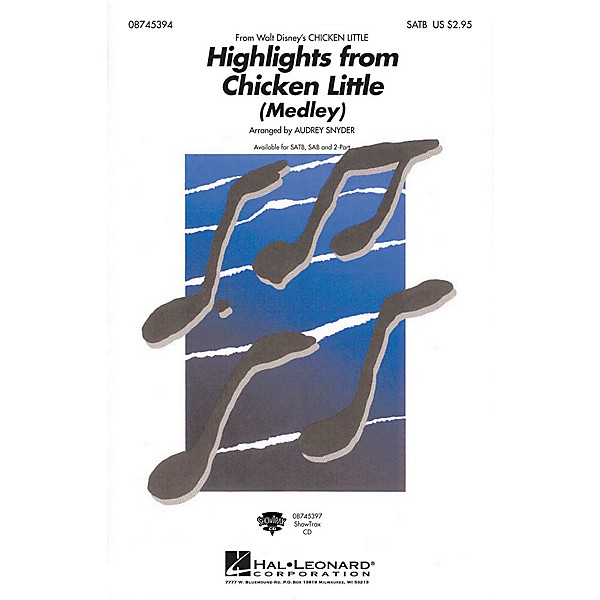 Hal Leonard Highlights From Chicken Little (Medley) 2-Part Arranged by Audrey Snyder