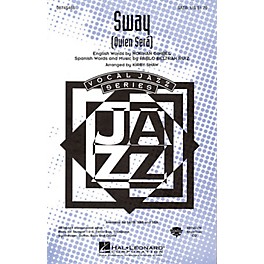 Hal Leonard Sway (Quien Será) SAB Arranged by Kirby Shaw