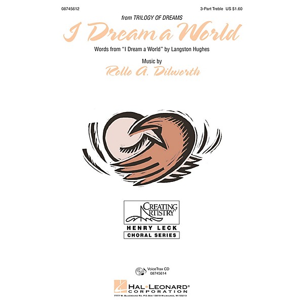 Hal Leonard I Dream a World (from Trilogy of Dreams) VoiceTrax CD Composed by Rollo Dilworth
