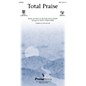 PraiseSong Total Praise CHOIRTRAX CD Arranged by Keith Christopher thumbnail