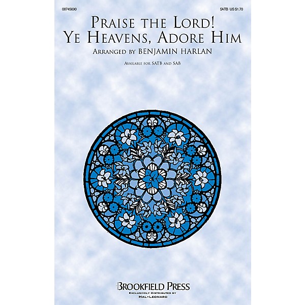 Brookfield Praise the Lord! Ye Heavens, Adore Him CHOIRTRAX CD Arranged by Benjamin Harlan