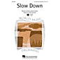 Hal Leonard Slow Down ShowTrax CD Composed by Will Schmid thumbnail