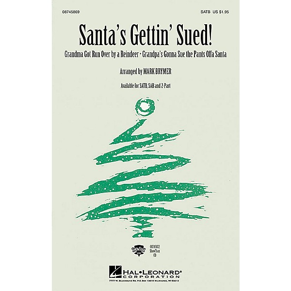 Hal Leonard Santa's Gettin' Sued! ShowTrax CD Arranged by Mark Brymer