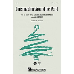 Hal Leonard Christmastime Around the World 2-Part Arranged by John Purifoy