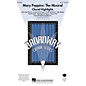 Hal Leonard Mary Poppins: The Musical (Choral Highlights) ShowTrax CD Arranged by Mac Huff thumbnail