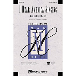 Hal Leonard I Hear America Singing SAB Composed by Mac Huff