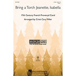 Hal Leonard Bring a Torch Jeanette, Isabella (Discovery Level 1) VoiceTrax CD Arranged by Cristi Cary Miller