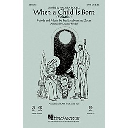 Hal Leonard When a Child Is Born (Soleado) ShowTrax CD by Andrea Bocelli Arranged by Audrey Snyder