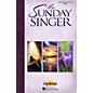 Daybreak Music The Sunday Singer - Easter/Spring 2009 COMPLETE KIT Composed by Various thumbnail
