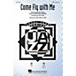 Hal Leonard Come Fly with Me TTBB by Frank Sinatra Arranged by Mac Huff thumbnail