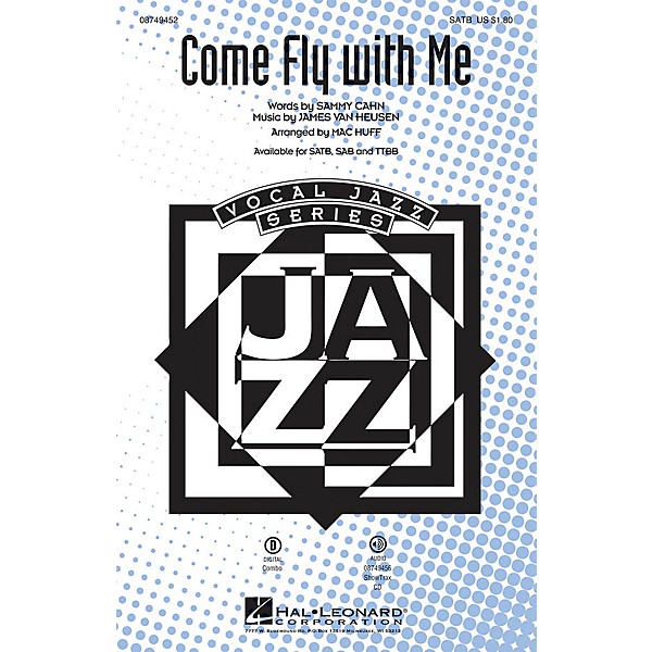 Hal Leonard Come Fly with Me SAB by Frank Sinatra Arranged by Mac Huff