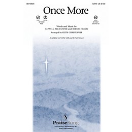 PraiseSong Once More 2 Part Mixed Arranged by Keith Christopher