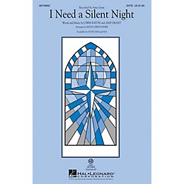 Hal Leonard I Need a Silent Night SAB by Amy Grant Arranged by Keith Christopher