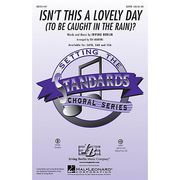 Hal Leonard Isn't This a Lovely Day (To Be Caught in the Rain)? SSA Arranged by Ed Lojeski