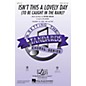Hal Leonard Isn't This a Lovely Day (To Be Caught in the Rain)? SSA Arranged by Ed Lojeski thumbnail