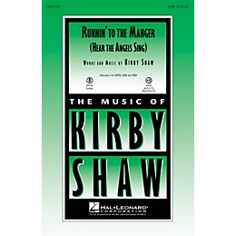 Hal Leonard Runnin' to the Manger (Hear the Angels Sing) SSA Composed by Kirby Shaw