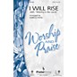 PraiseSong I Will Rise (with Worthy Is the Lamb) CHOIRTRAX CD by Chris Tomlin Arranged by Harold Ross thumbnail