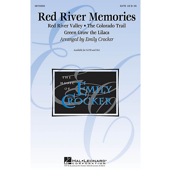 Hal Leonard Red River Memories (Medley) SSA Arranged by Emily Crocker