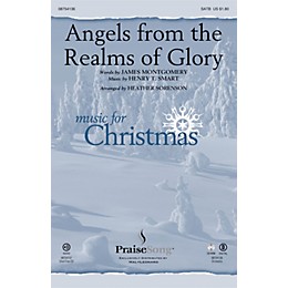 PraiseSong Angels from the Realms of Glory CHOIRTRAX CD Arranged by Heather Sorenson