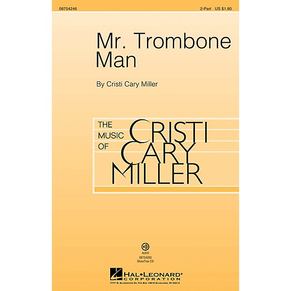 Hal Leonard Mr. Trombone Man ShowTrax CD Composed by Cristi Cary Miller