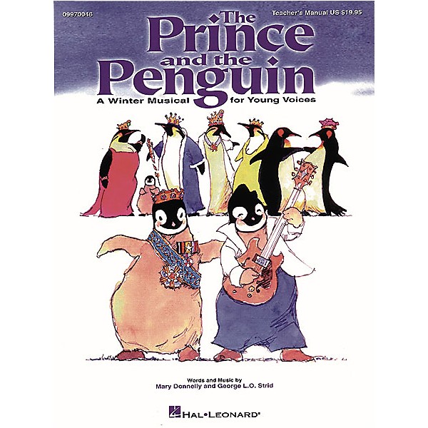 Hal Leonard The Prince and the Penguin (Musical) ShowTrax CD Composed by Mary Donnelly