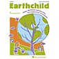 Hal Leonard Earthchild (Songs, Movement and Activities that Celebrate our Environment) ShwTrx CD by Campbell-Towell thumbnail