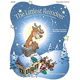 Hal Leonard The Littlest Reindeer (Holiday Musical) (A Holiday Musical About Giving) CLASSRM KIT by John Higgins