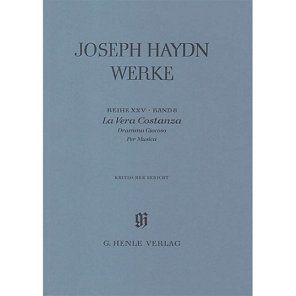 G. Henle Verlag La Vera Costanza - Dramma Giocoso per Musica Henle Edition Series Hardcover