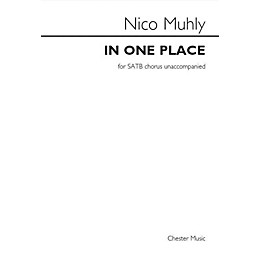 St. Rose Music Publishing Co. In One Place SATB a cappella Composed by Nico Muhly