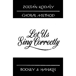 Boosey and Hawkes Let Us Sing Correctly (101 Exercises in Intonation) Book Composed by Zoltán Kodály