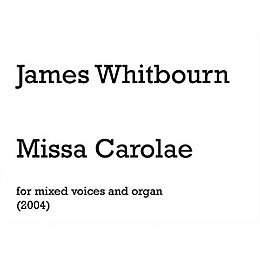 Chester Music Missa Carolae (Introit and Kyrie) (Vocal Score) SATB, Organ Composed by James Whitbourn
