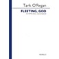 Novello Fleeting, God Composed by Tarik O'Regan thumbnail
