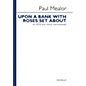 Novello Upon a Bank with Roses Set About Composed by Paul Mealor thumbnail