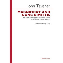 Chester Music Magnificat and Nunc Dimittis (Second Setting, 2010) Vocal Score Composed by John Tavener