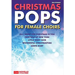 Novello Christmas Pops for Female Choirs (SSA/Piano) Arranged by Various