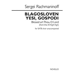 Novello Blagosloven Yesi, Gospodi (Blessed Art Thou, O Lord) SATB a cappella by Sergei Rachmaninoff